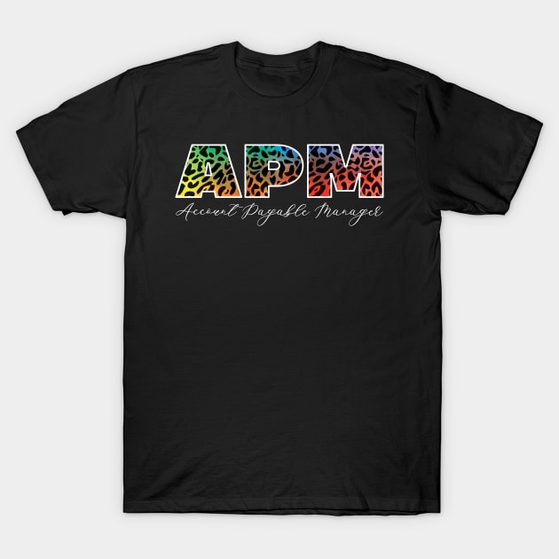 Accounts Payable Manager T-Shirt by PlusAdore